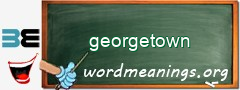 WordMeaning blackboard for georgetown